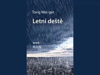 Tong Wei-ger: Letní deště - Tchajwanský literární večer      