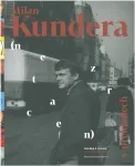 Dílo Milana Kundery v překladech = Œuvre de Milan Kundera et sa traduction