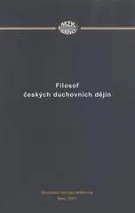Filosof českých duchovních dějin