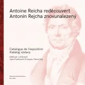 Antonín Rejcha znovunalezený / Antoine Reicha redécouvert